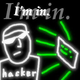 A drawing of a person with a shirt saying 'Hacker' looking at a computer screen with green lines. The person says 'I'm in.'
